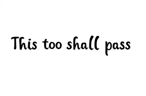 "This too shall pass " tattoo design idea