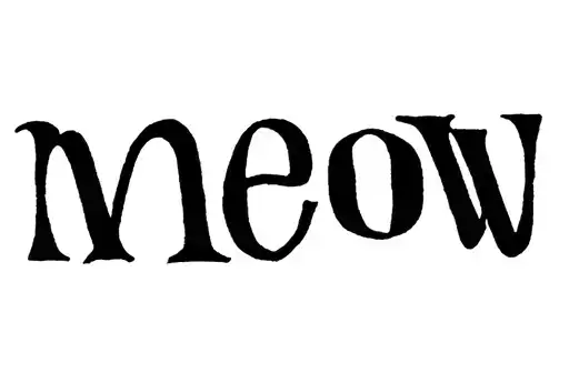 "meow" tattoo design idea