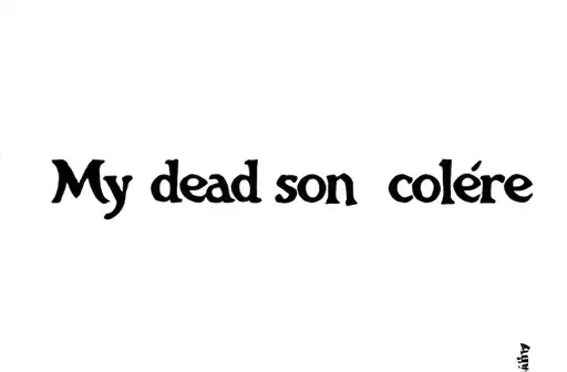 "My dead son fat colere" tattoo design idea