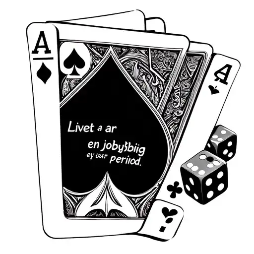gambling with Cards and dices with the text "Livet är en jobbig period" tattoo design idea