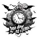 "One day at a time" Broken Clock with clouds and bats flying tattoo design idea