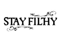"STAY FILTHY" tattoo design idea