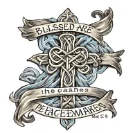 Celtic Cross with ""Blessed are the peacemakers" written on a blue banner draped on the cross.  Mat 5:9 written below tattoo design idea