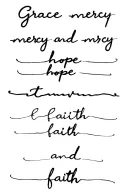 Key words for me are grace, mercy, hope, love and faith. While I like word-based tattoos, I might lean toward the words  tattoo design idea