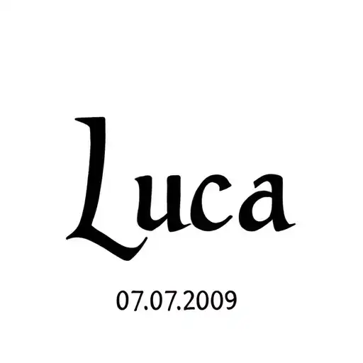 "Luca 07.07.2009" birth date tattoo tattoo design idea