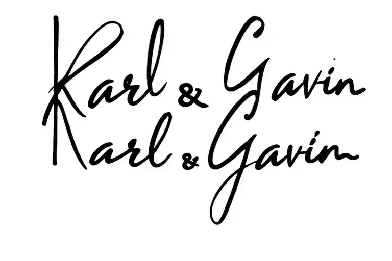 "Karl & Gavin ❤️" script tattoo tattoo design idea