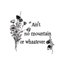 "Ain’t no mountain or whatever" cockroach holding poppies and delphiniums tattoo design idea