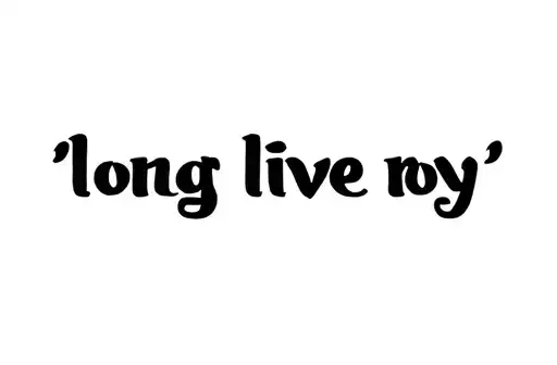 "long live roy" tattoo design idea