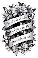 quote surrounded by bows and butterflies surrounding on side of arm tattoo design idea