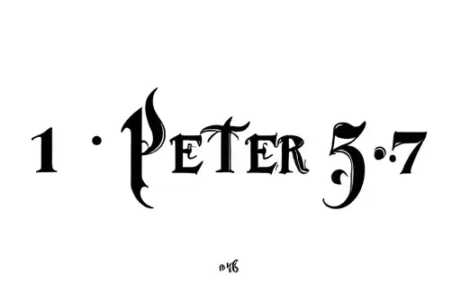 "1 PETER 5:7" tattoo design idea