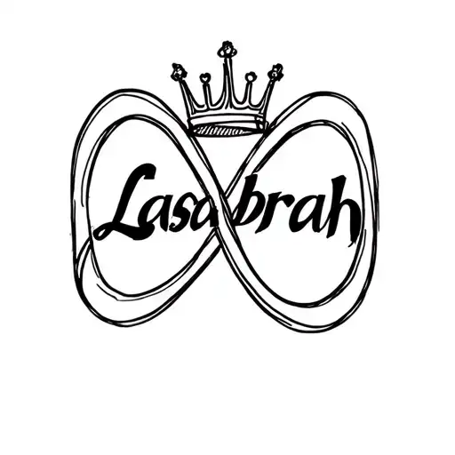 "Kyra romani-mae codie-leia " "Lasabrah " infinity symbol intertwined withinthe name written with crown on top  tattoo design idea