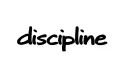"discipline" tattoo design idea