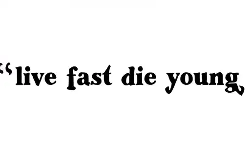 "live fast die young" tattoo design idea