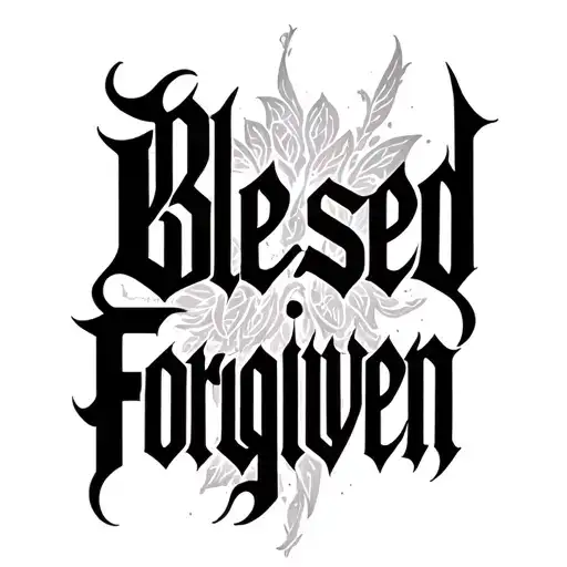 "Blessed Forgiven " "Blessed Forgiven " ambigram tattoo tattoo design idea