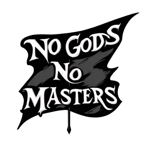 "NO GODS NO MASTERS" black flag tattoo design idea