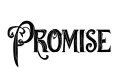 "Promise" tattoo design idea
