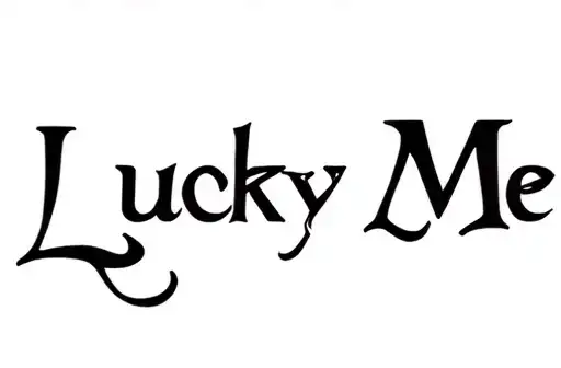 "Lucky Me" tattoo design idea