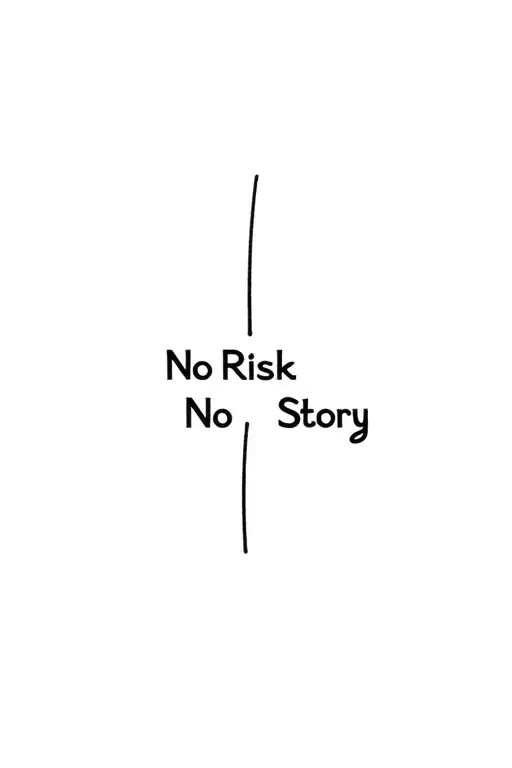 No Risk No Story tattoo design idea