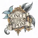 once upon a time fancy font tattoo design idea
