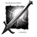 "I hate when you are afraid of" large English broadsword tattoo design idea