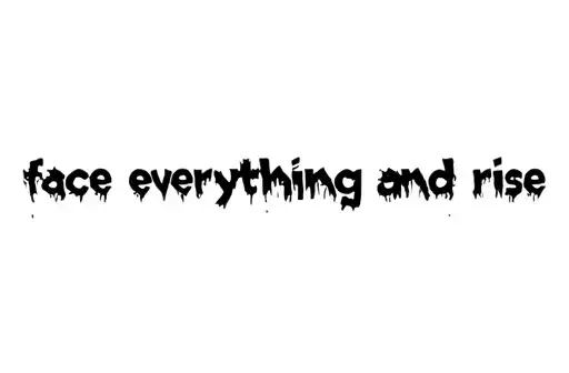 "face everything and rise" tattoo design idea