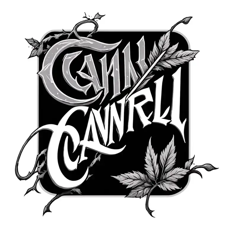 "CANTRELL" arrow shooting through letters, vines stretching through the letters and arrow. tattoo design idea