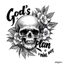 God's plan not mine. tattoo design idea