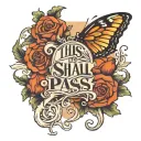 This too shall pass tattoo design idea
