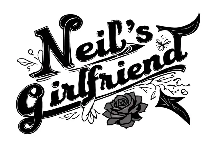 "Neil's Girlfriend " boyfriend suprise tattoo cute tattoo design idea