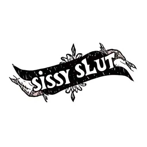 "Sissy Slut" "Sissy Slut" "bdsm" "line art" "submissive" "slave" "sissy" tattoo design idea