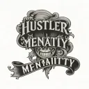 hustler mentality text tattoo tattoo design idea