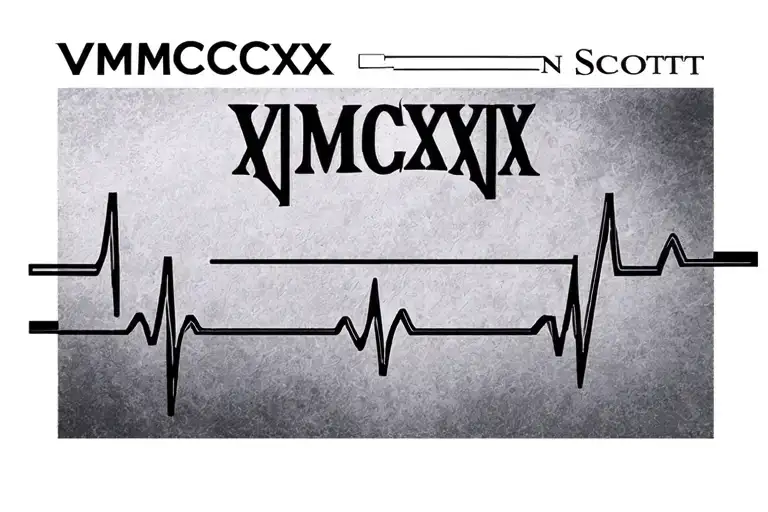 Roman numeral VMMCCXXX  with a EKG on one side and a flat line on the other and the name Devon Scott above it.  tattoo design idea