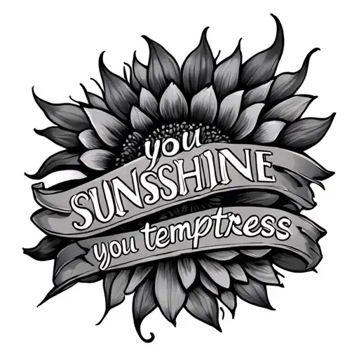 spine tattoo with the words you sunshine, you temptress tattoo design idea