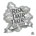 "risk taker" written in a cloud background tattoo design idea