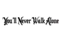 "You'll Never Walk Alone" tattoo design idea