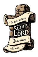 cobblestone cross with writing "the devil can scrap but the Lord has won" in old font on a scroll. tattoo design idea