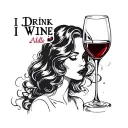 I drink wine Adele tattoo design idea