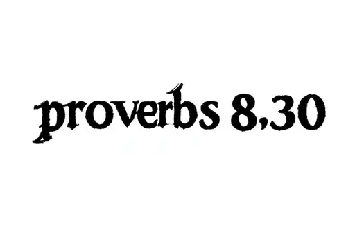 "proverbs 8:30" tattoo design idea