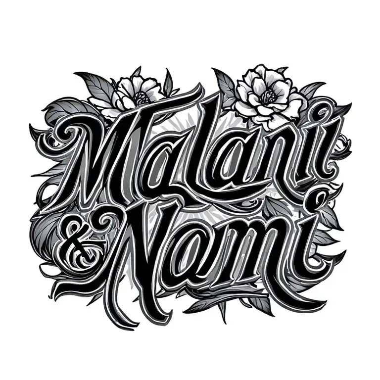 Malani and Naomi script font tattoo design idea