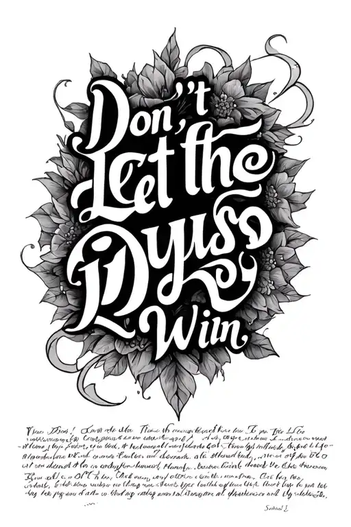 "Don't let the hard days win." Sarah J Maas book series tattoo design idea