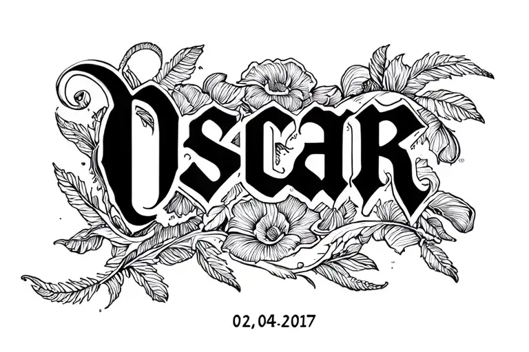 "Oscar 02.04.2017" text tattoo tattoo design idea