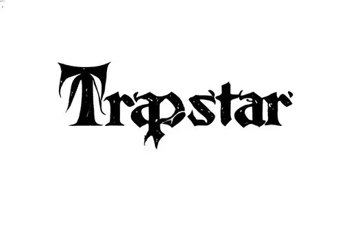 "Trapstar" tattoo design idea