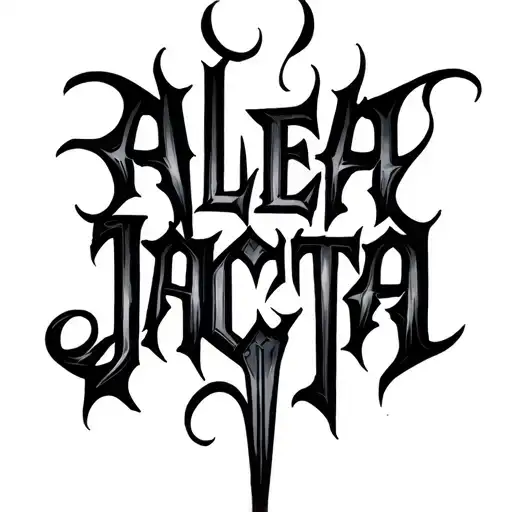 Alea JACTA is Gothic lettering tattoo design idea