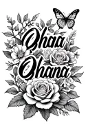the word ohana in cursive surrounded by hawthorns,roses,primroses,marigold,flowers with butterflies tattoo design idea