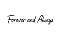 "Forever and Always" tattoo design idea