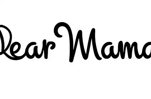 "Dear Mama" tattoo design idea