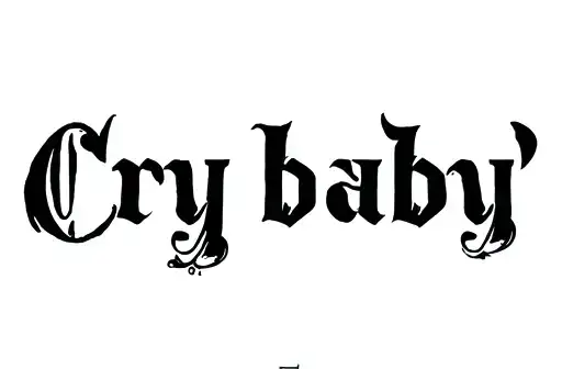 "Cry baby" tattoo design idea