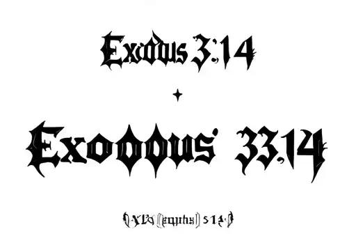 "Exodus 3:14
" tattoo design idea