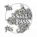 this too shall pass written tattoo design idea