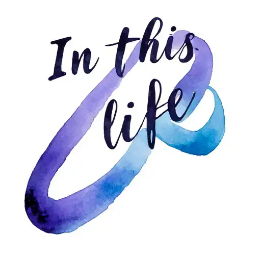 "In this life" dark purple and light blue ombre infinity symbol.  tattoo design idea